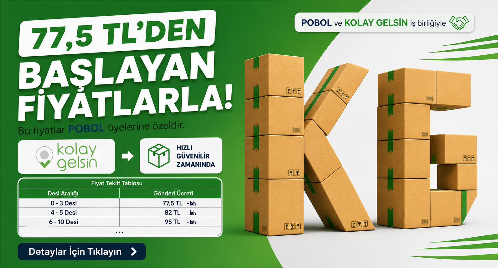 KOLAY GELSİN'DEN POBOL ÜYELERİNE ÖZEL FİYAT DÖNEMİ BAŞLADI!
