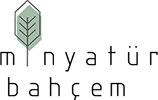 Minyatür Bahçem